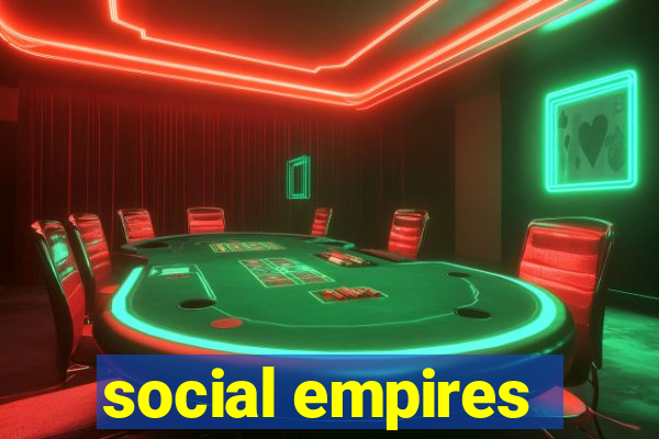 social empires